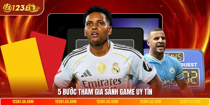 5 bước tham gia sảnh game uy tín