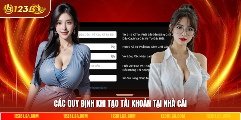 Các quy định khi tạo tài khoản tại nhà cái