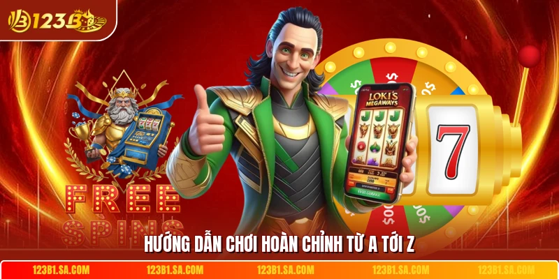 Hướng dẫn chơi hoàn chỉnh từ A tới Z