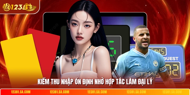 Kiếm thu nhập ổn định nhờ hợp tác làm đại lý