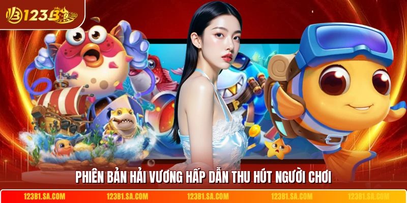 Phiên bản Hải Vương hấp dẫn thu hút người chơi